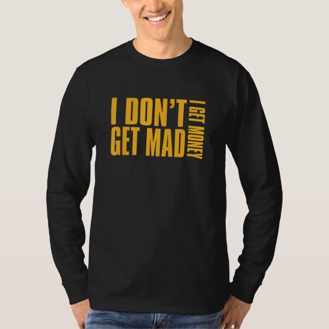 Camiseta Concrete And Luxury I Don t Get Mad Laser Orange (Frente)