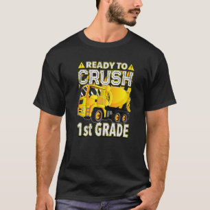 Camiseta Concrete Mixer Truck Ready To Crush 1st Grade