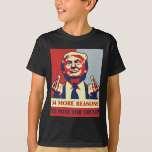 Camiseta Condenado Felon 34 Outras Razões Para Votar Em Tru
