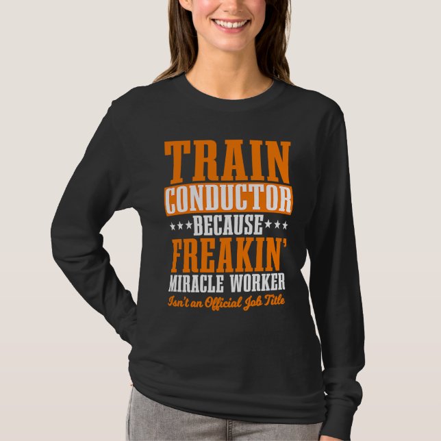 Camiseta Conductor Train Express Transport Freight Railway  (Frente)