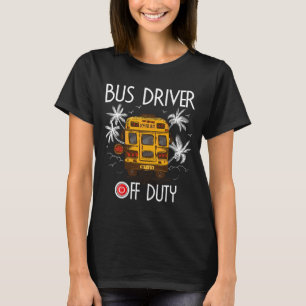 Camiseta Condutor Desligado No Último Dia Do Verão Escolar