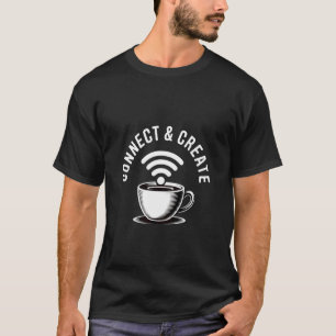 Camiseta Conecte e Crie Xícara WiFi de Café para Freelancer