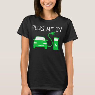 Camiseta Conecte-me no modo EV Life Eco Drive EVs Electric 