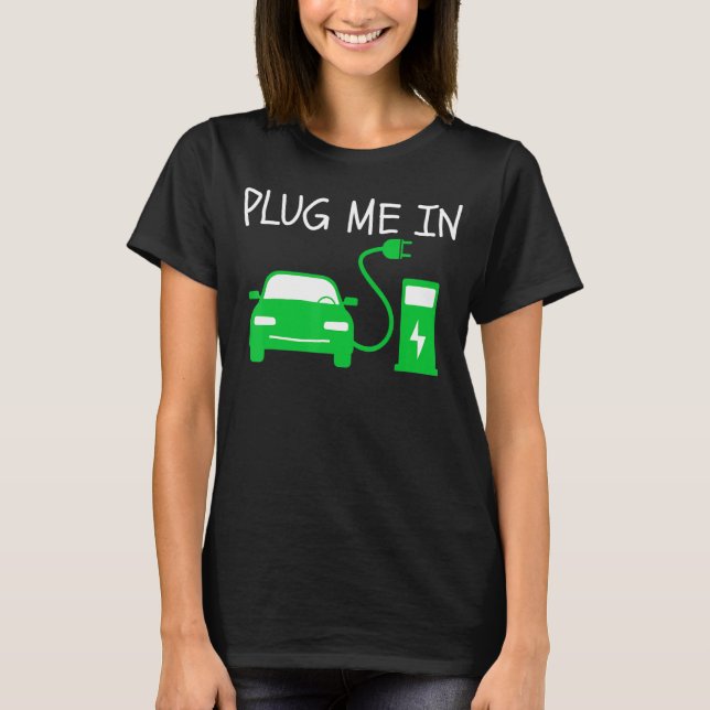 Camiseta Conecte-me no modo EV Life Eco Drive EVs Electric  (Frente)