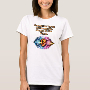 Camiseta Conecte-se a Sons Maravilhosos: Mundo da Audição