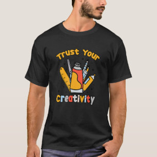 Camiseta Confia na sua criatividade Professor Artista Paz A