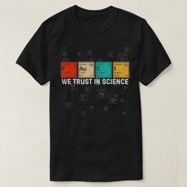 Camiseta Confiamos na Science Fauci, na Science Lover e na  (Frente do Design)