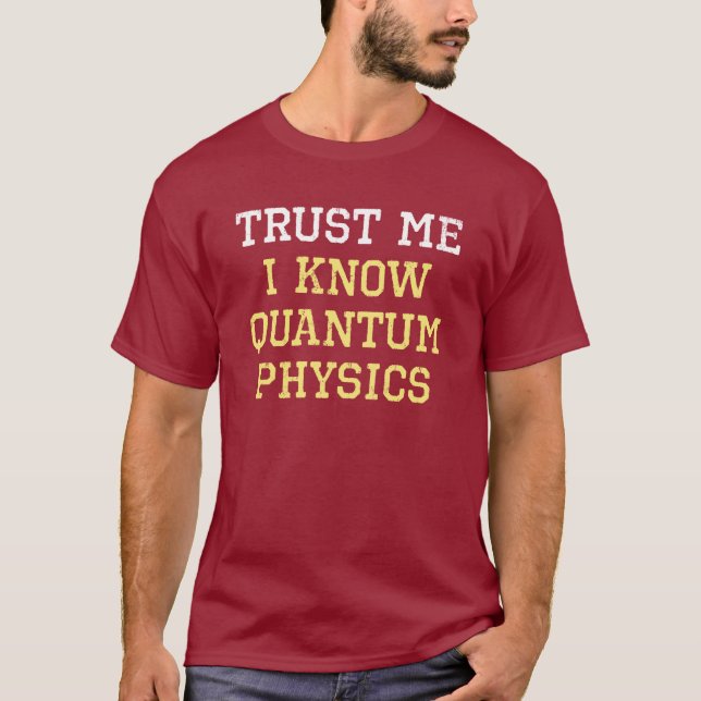 Camiseta Confiança da física de quantum (Frente)