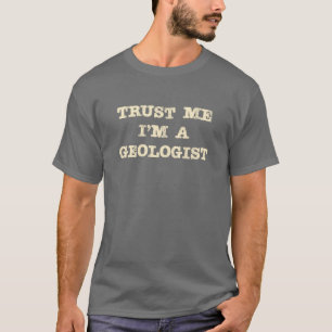 Camiseta Confiança do geólogo