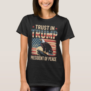 Camiseta Confiança Em Trump Presidente Da Paz