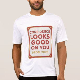 Camiseta Confiança Fica Bem Em Você Baile de formatura 2025
