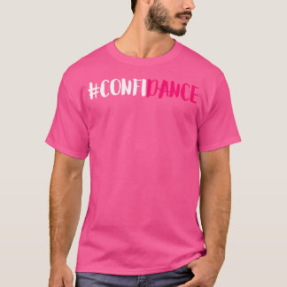 Camiseta Confiança - Gráfico de Dança Cócica E Design de Da