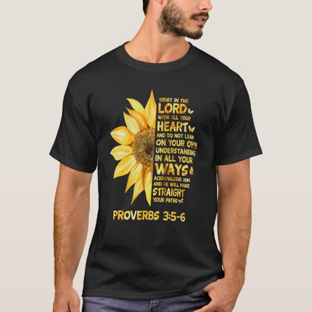 Camiseta Confiança No Lorde Sunflower Chrisitan Proverbs 3 (Frente)