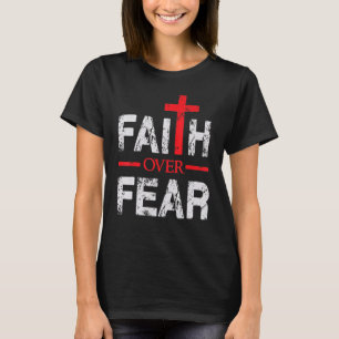 Camiseta Confiança sobre o medo Inspirativo - Grande cruz p