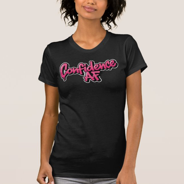 Camiseta Confidence AF — Bold Pink Street-Style Power (Frente)