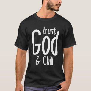 Camiseta Confie em Deus Acalme-se Deus Tem a minha fé nas c