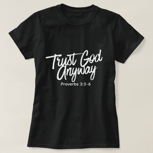 Camiseta Confie em Deus de Qualquer Jeito (preta)  (Frente do Design)