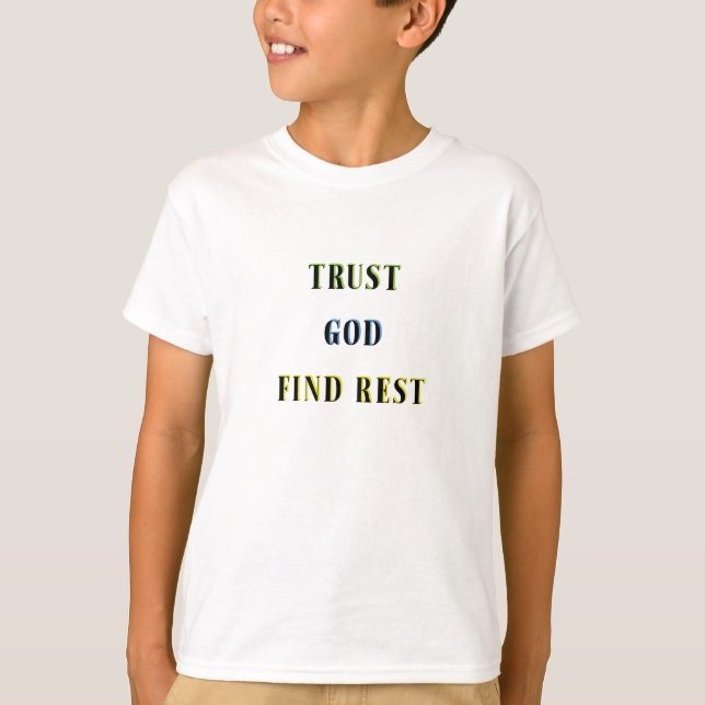 CAMISETA CONFIE EM DEUS ENCONTRE O RESTO (Frente)