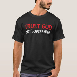 Camiseta Confie em Deus, Não no Governo