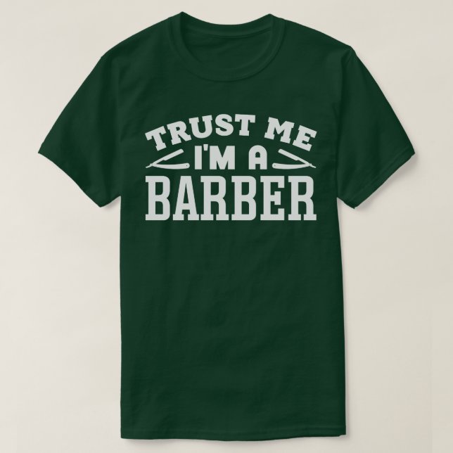 Camiseta Confie em mim como um barbeiro (Frente do Design)