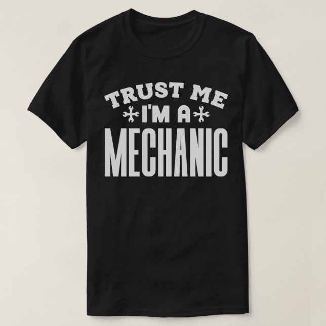 Camiseta Confie em mim como um mecânico (Frente do Design)