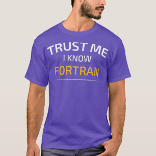 Camiseta Confie em mim, conheço Fortran Data Science