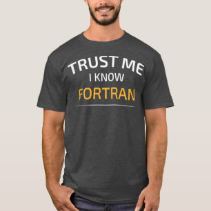 Camiseta Confie em mim, conheço Fortran Data Science Balsâm