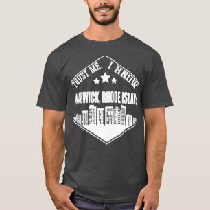Camiseta Confie em mim Eu Conheço Warwick Rhode Island Eas