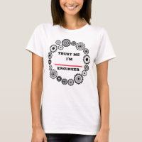 Camiseta Confie em Mim Eu Sou Engenheiro
