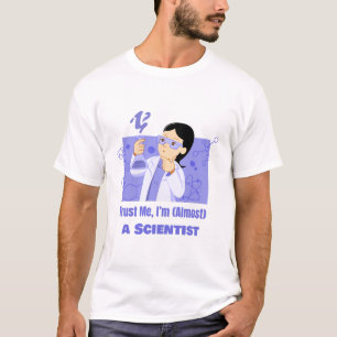 Camiseta Confie em mim, eu sou (quase) uma cientista-ativid