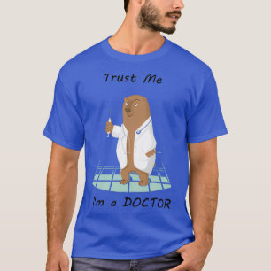 Camiseta Confie Em Mim Eu Sou Um Doutor Engraçado, Um Piada