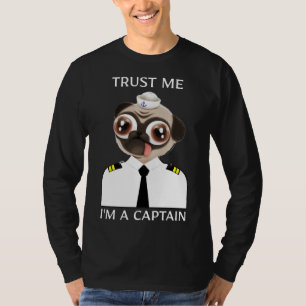 Camiseta Confie em mim I&x27;m Capitão Engraçado Pug Clássi