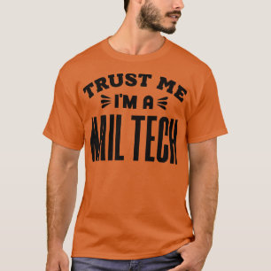 Camiseta Confie em mim Im a Nail Tech 1