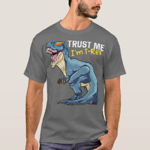 Camiseta Confie Em Mim Im TRex Dinosaur Tyrannosaurus Rex P