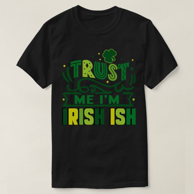 Camiseta Confie em mim Irlandês (Frente do Design)