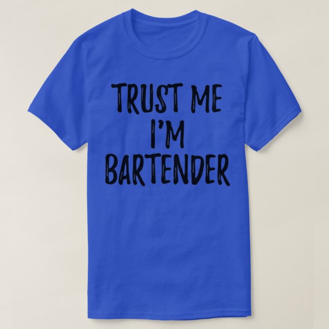 Camiseta Confie em mim Ix27m Bartender Engraçado Idea de pr (Frente do Design)