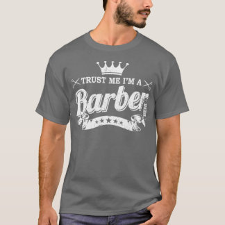 Camiseta Confie Em Mim Ix27m Um Bar De Graduação De Barber 