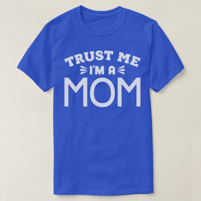 Camiseta Confie em mim mãe (Frente do Design)