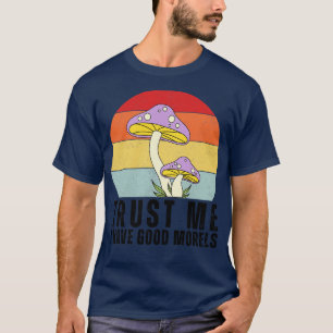 Camiseta Confie Em Mim Que Tenho Bom Morels Engraçado 16