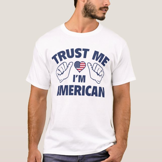 Camiseta Confie em mim, sou americano (Frente)