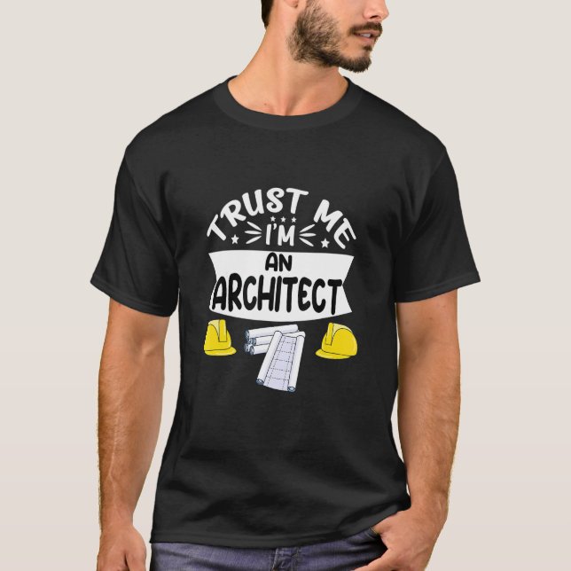 Camiseta Confie em mim, sou arquiteto (Frente)