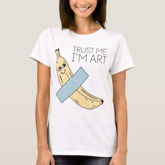 Camiseta Confie em mim, sou Arte, Banana com Fita