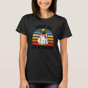 Camiseta Confie em mim sou Dogtor Pug Retro Women Love Dogg