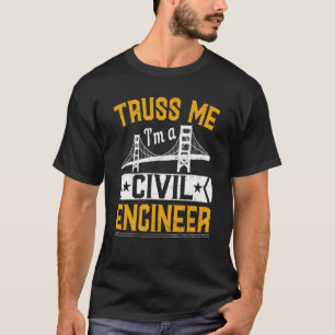 Camiseta Confie em Mim Sou Engenheiro Civil Construtor de P