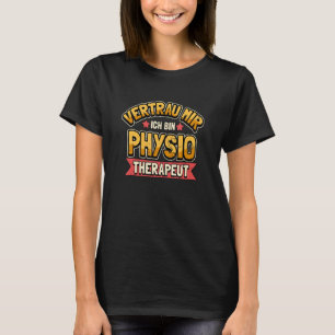 Camiseta Confie em mim, sou fisioterapeuta dizendo Masseur