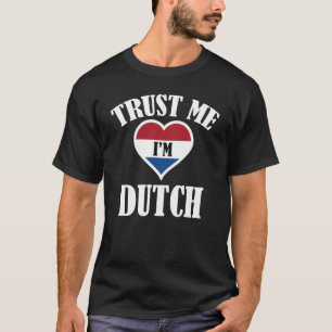 Camiseta Confie em mim, sou holandês