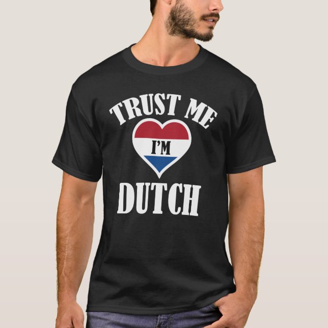 Camiseta Confie em mim, sou holandês (Frente)