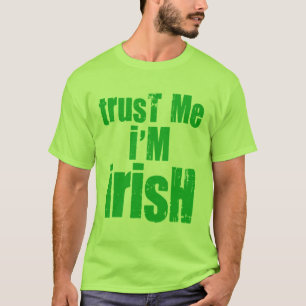 Camiseta Confie em mim sou irlandês verde para St Patricks