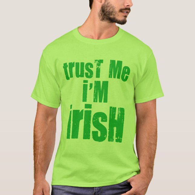 Camiseta Confie em mim sou irlandês verde para St Patricks (Frente)