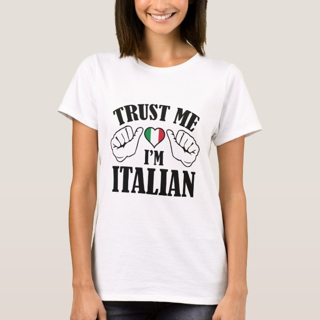 Camiseta Confie em mim, sou italiano (Frente)